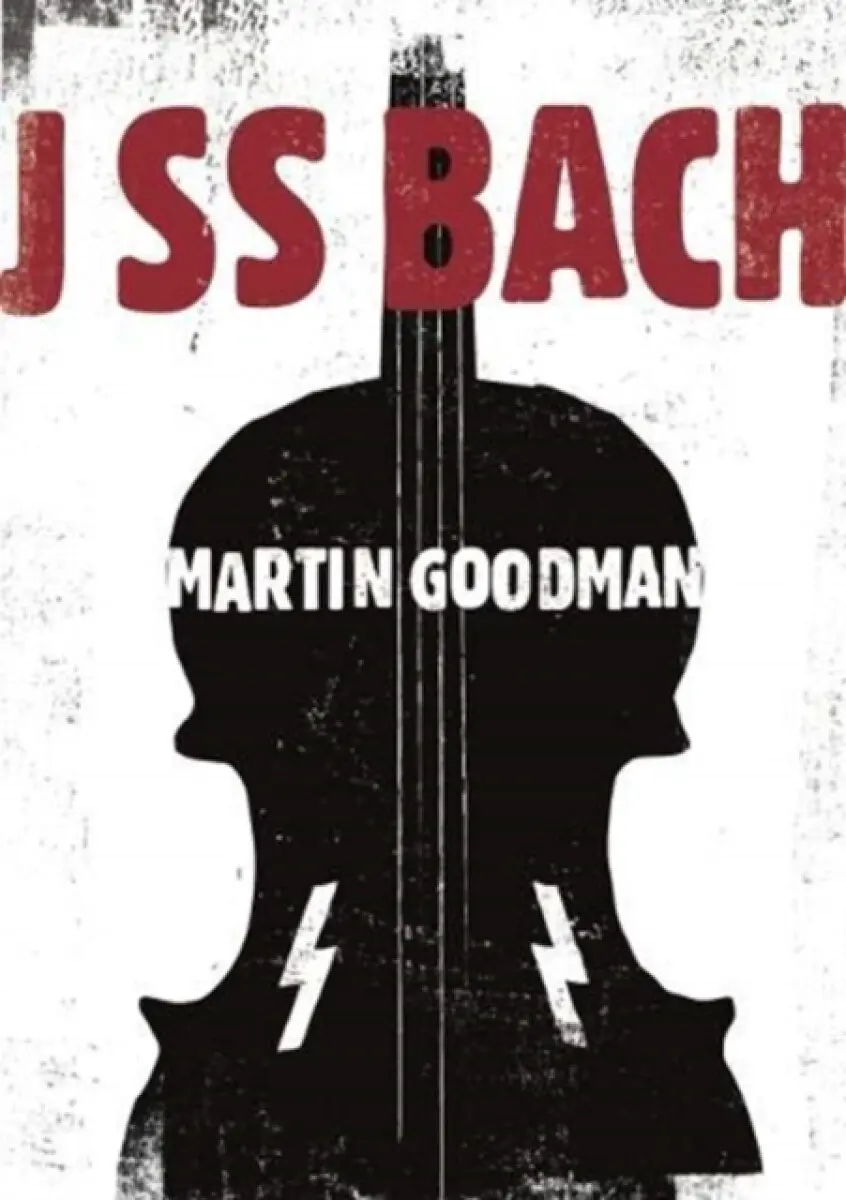 J SS Bach - Martin Goodman