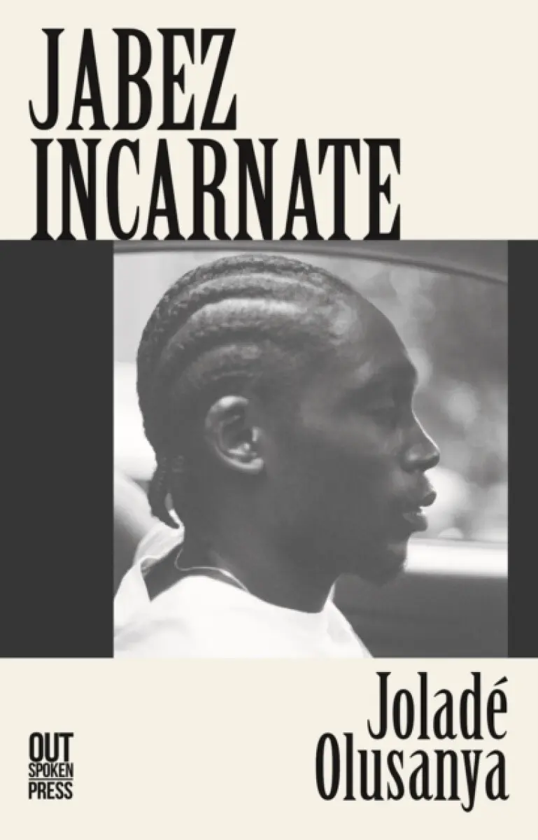 Jabez Incarnate - Joladé Olusanya