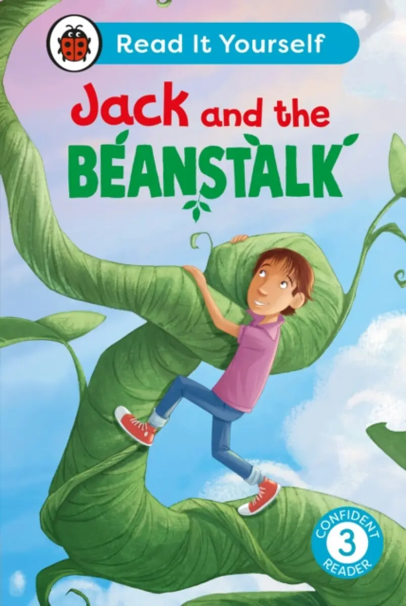 Jack and the Beanstalk: Read It Yourself - Level 3 Confident Reader - Ladybird