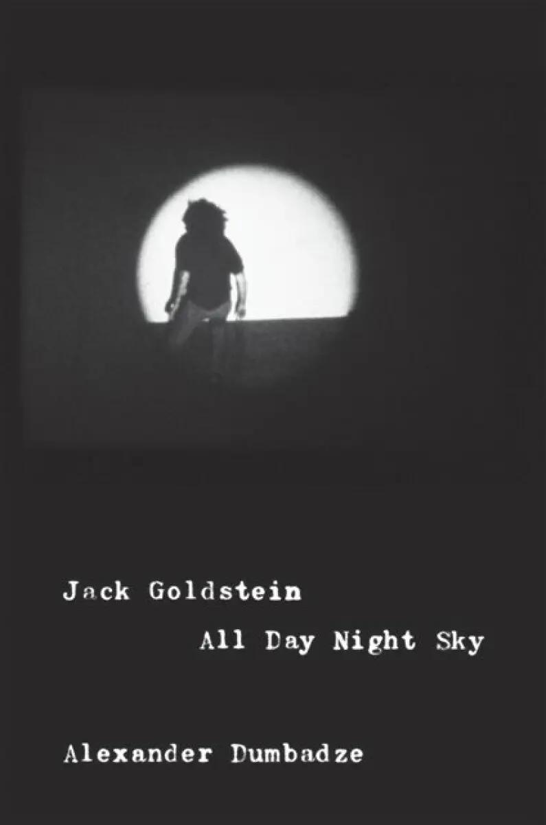 Jack Goldstein – All Day Night Sky - Alexander Dumbadze