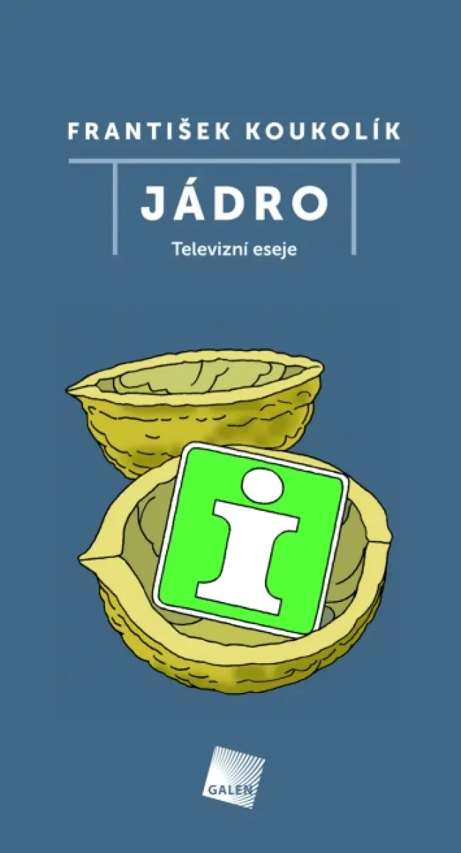 Jádro - František Koukolík