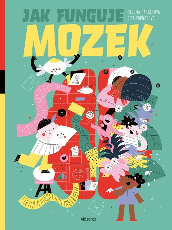 Jak funguje mozek? - Helena Haraštová, Dita Vopřadová (ilustrátor)