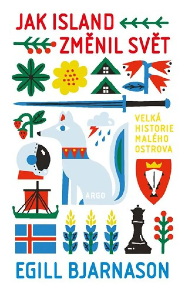 Jak Island změnil svět - Egill Bjarnason