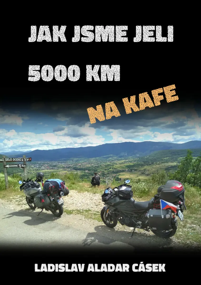 Jak jsme jeli 5000 km na kafe - Ladislav Aladar Cásek
