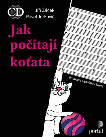 Jak počítají koťata - Jiří Žáček, Pavel Jurkovič