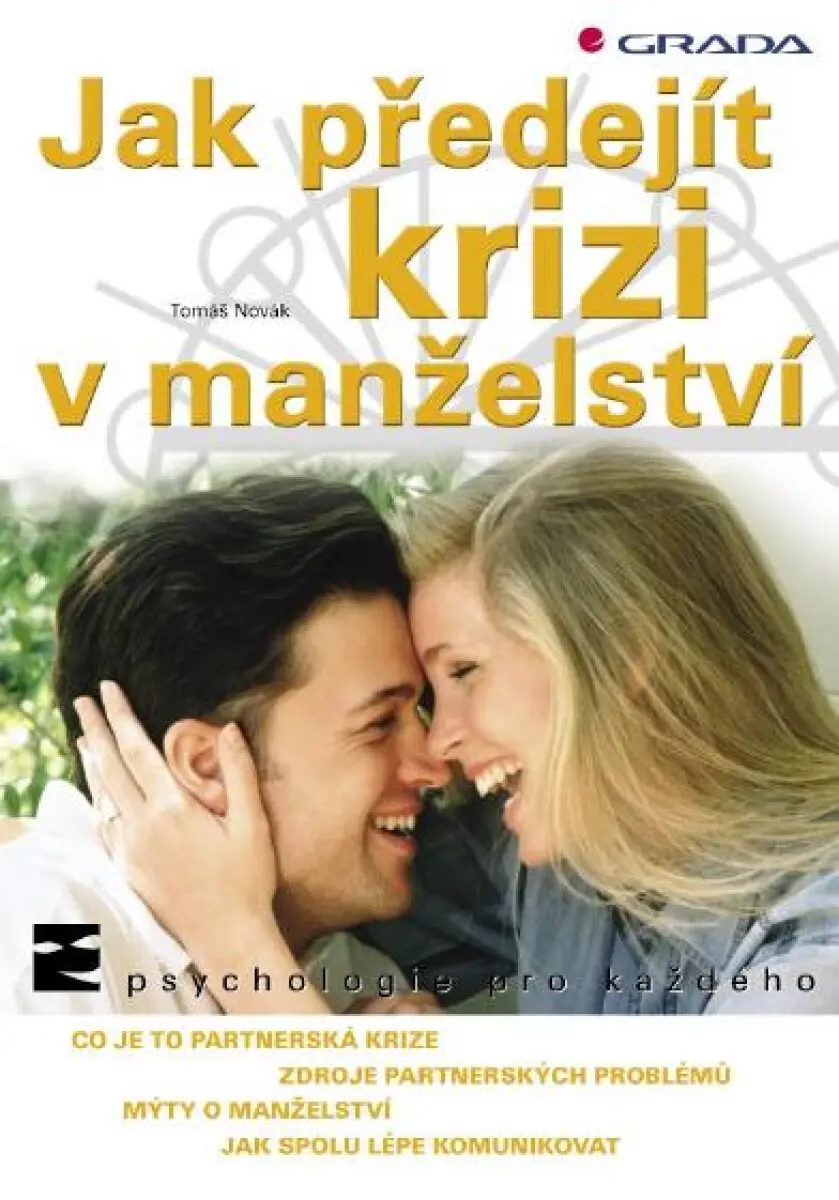 Jak předejít krizi v manželství - Tomáš Novák
