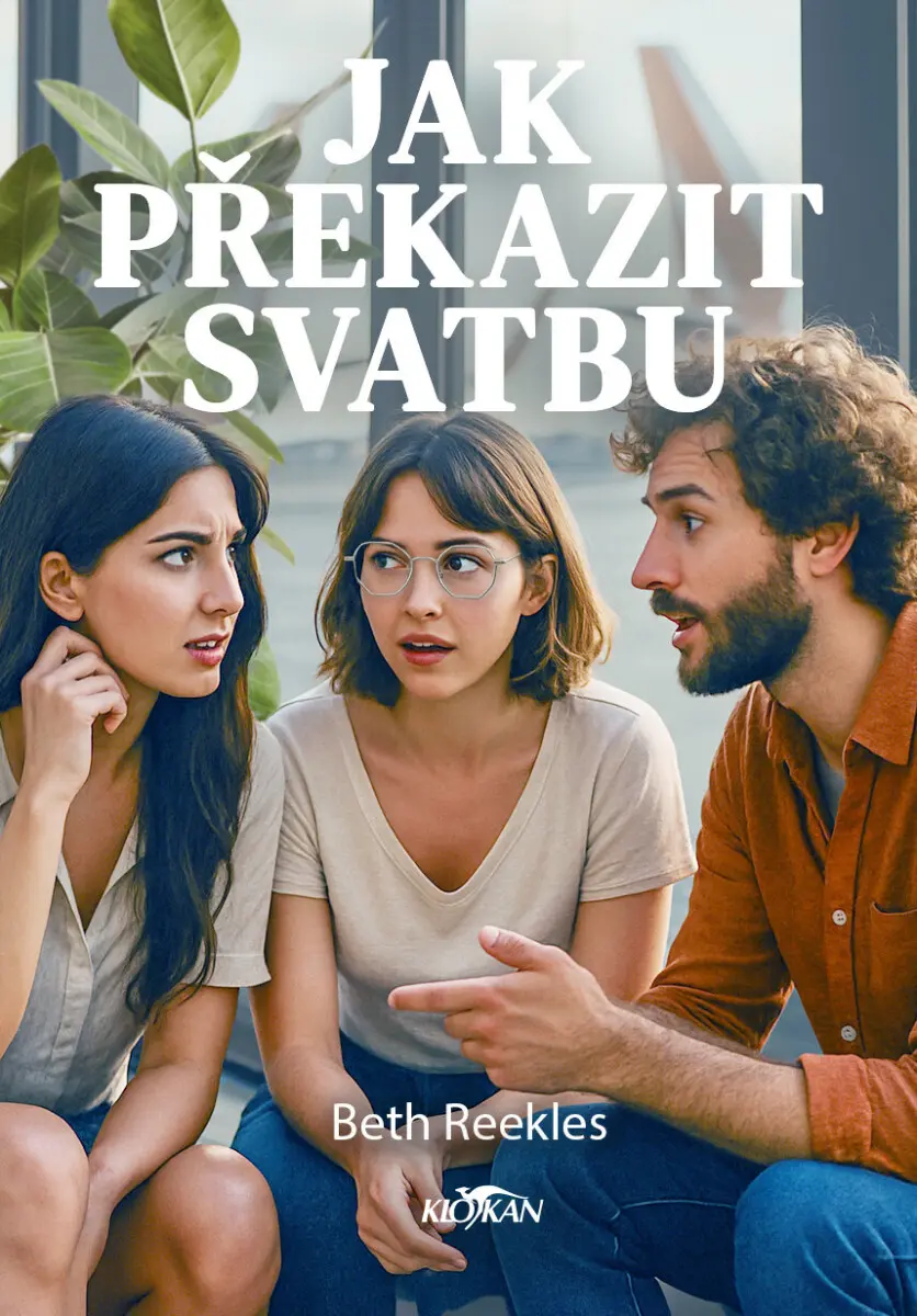 Jak překazit svatbu - Beth Reeklesová