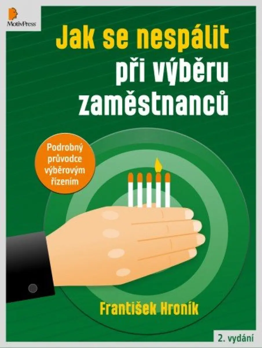 Jak se nespálit při výběru zaměstnanců - František Hroník