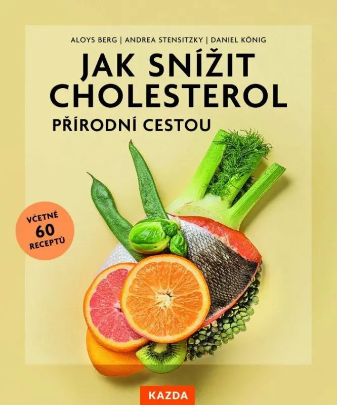 Jak snížit cholesterol přírodní cestou (Snižte svou hladinu cholesterolu přirozeně) - kniha z kategorie Diéty a zdravá výživa