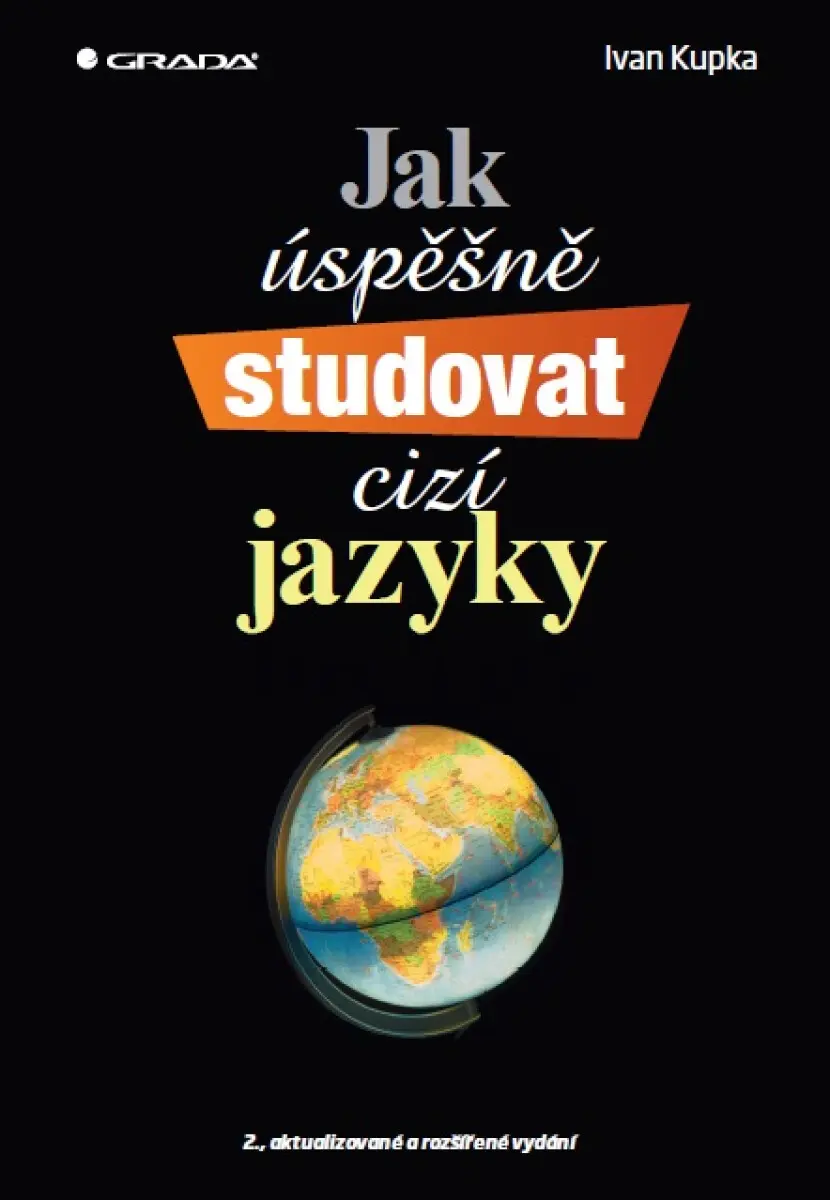 Jak úspěšně studovat cizí jazyky - Ivan Kupka