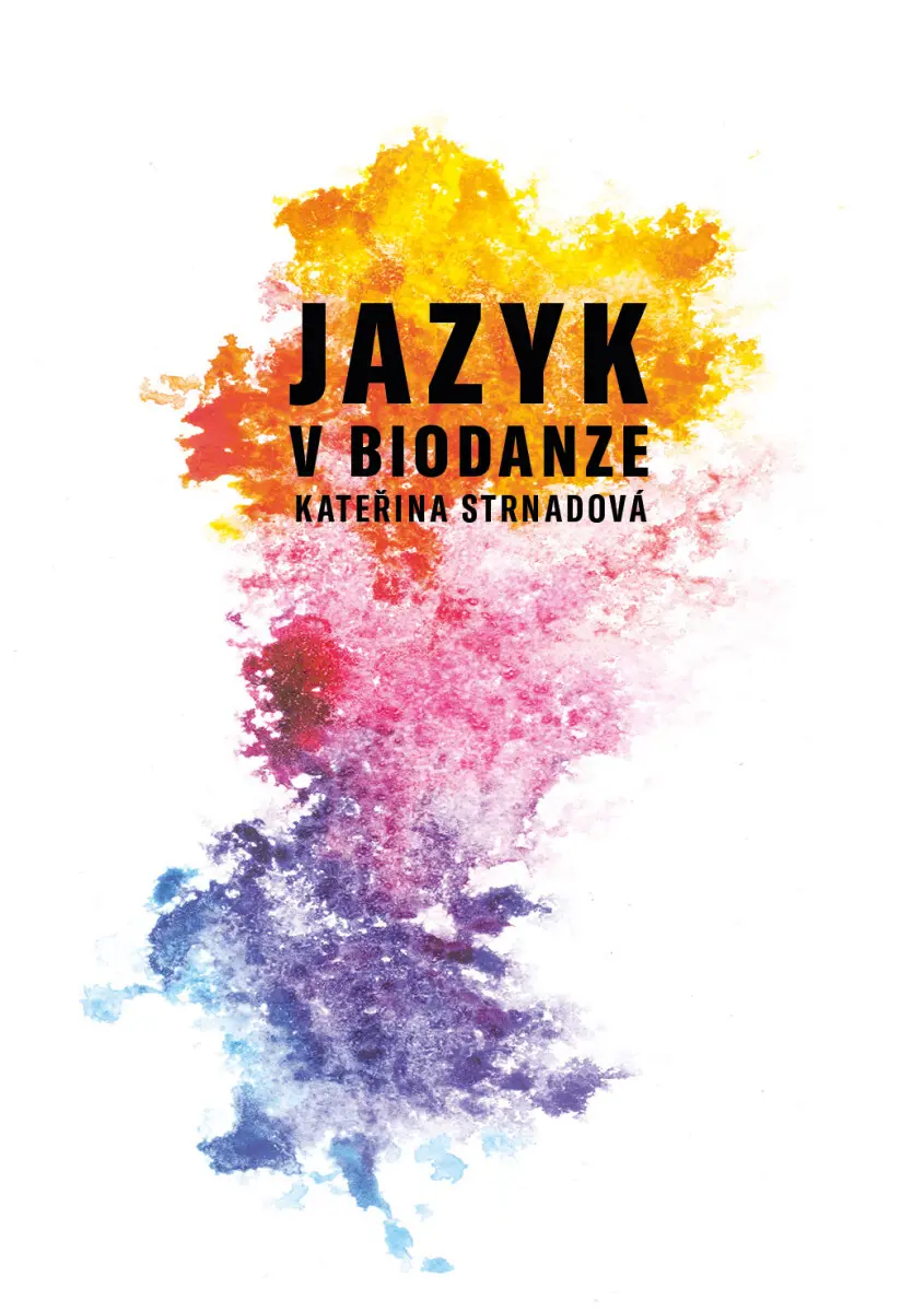 Jazyk v biodanze - Kateřina Strnadová