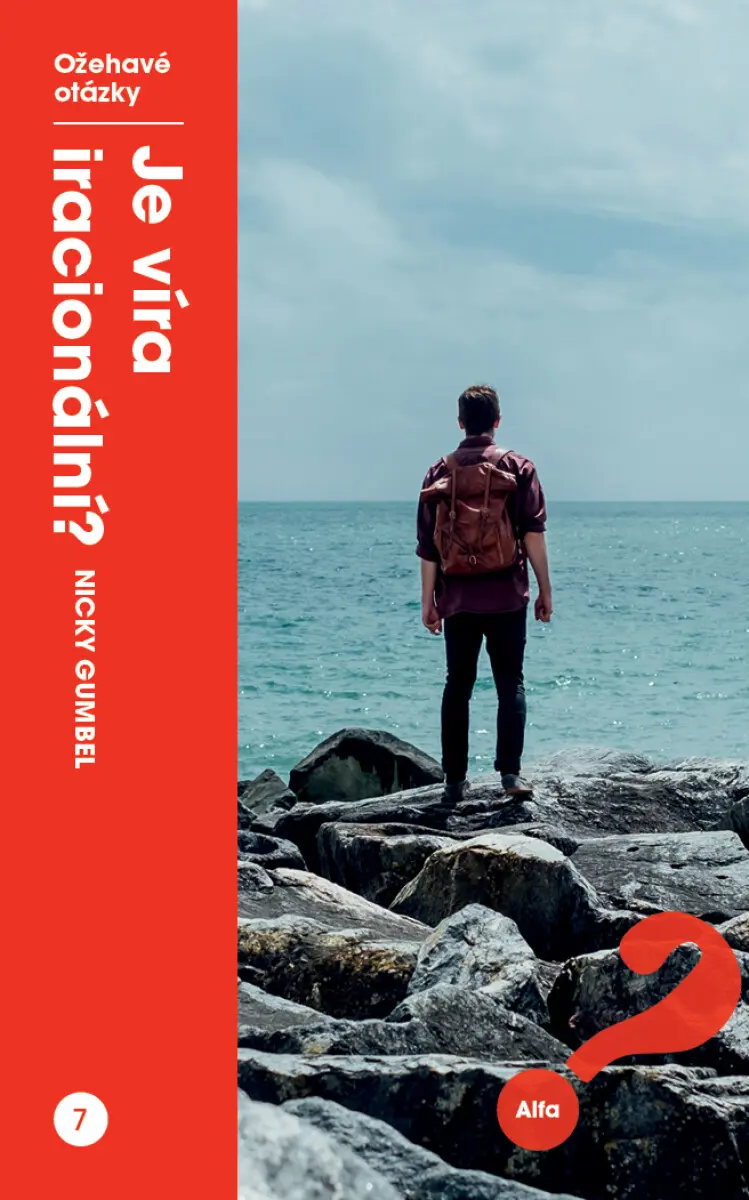 Je víra iracionální? - Nicky Gumbel