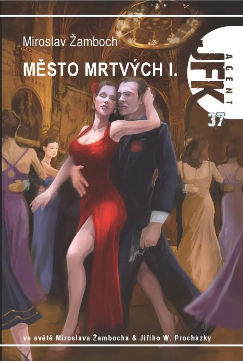 JFK 037 Město mrtvých I - Miroslav Žamboch