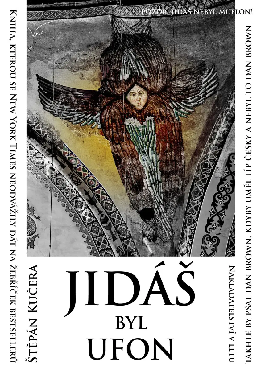 Jidáš byl ufon - Štěpán Kučera