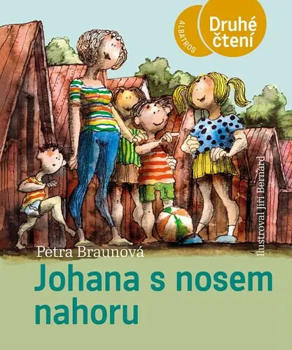 Johana s nosem nahoru - Petra Braunová, Jiří Bernard (ilustrátor) - kniha z kategorie Beletria