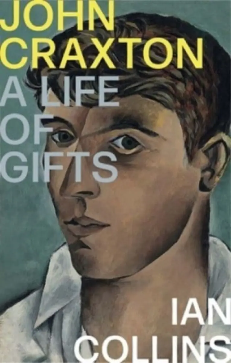 John Craxton – A Life of Gifts - Ian Collins