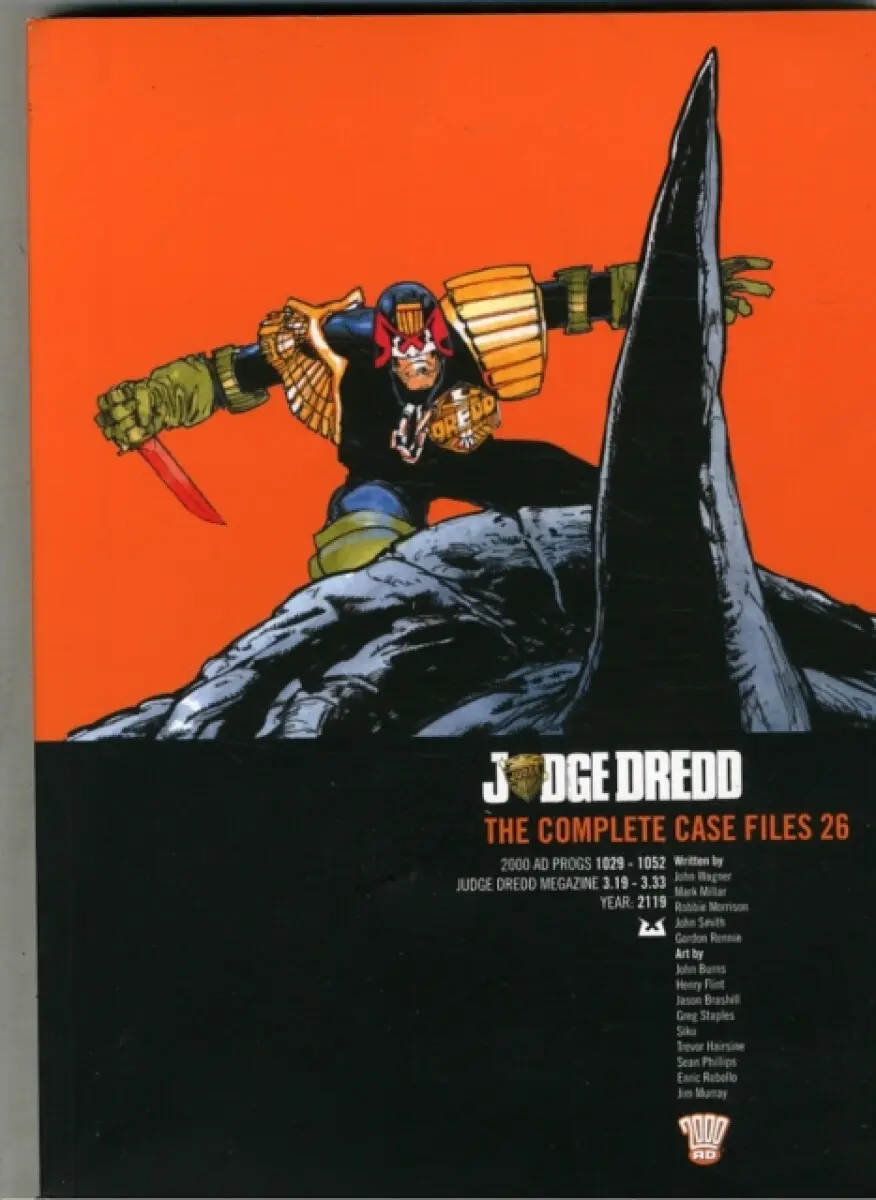 Judge Dredd: The Complete Case Files 26 - John Wagner, Mark Millar, Robbie Morrison