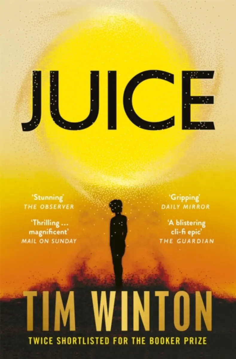 Juice - Tim Winton