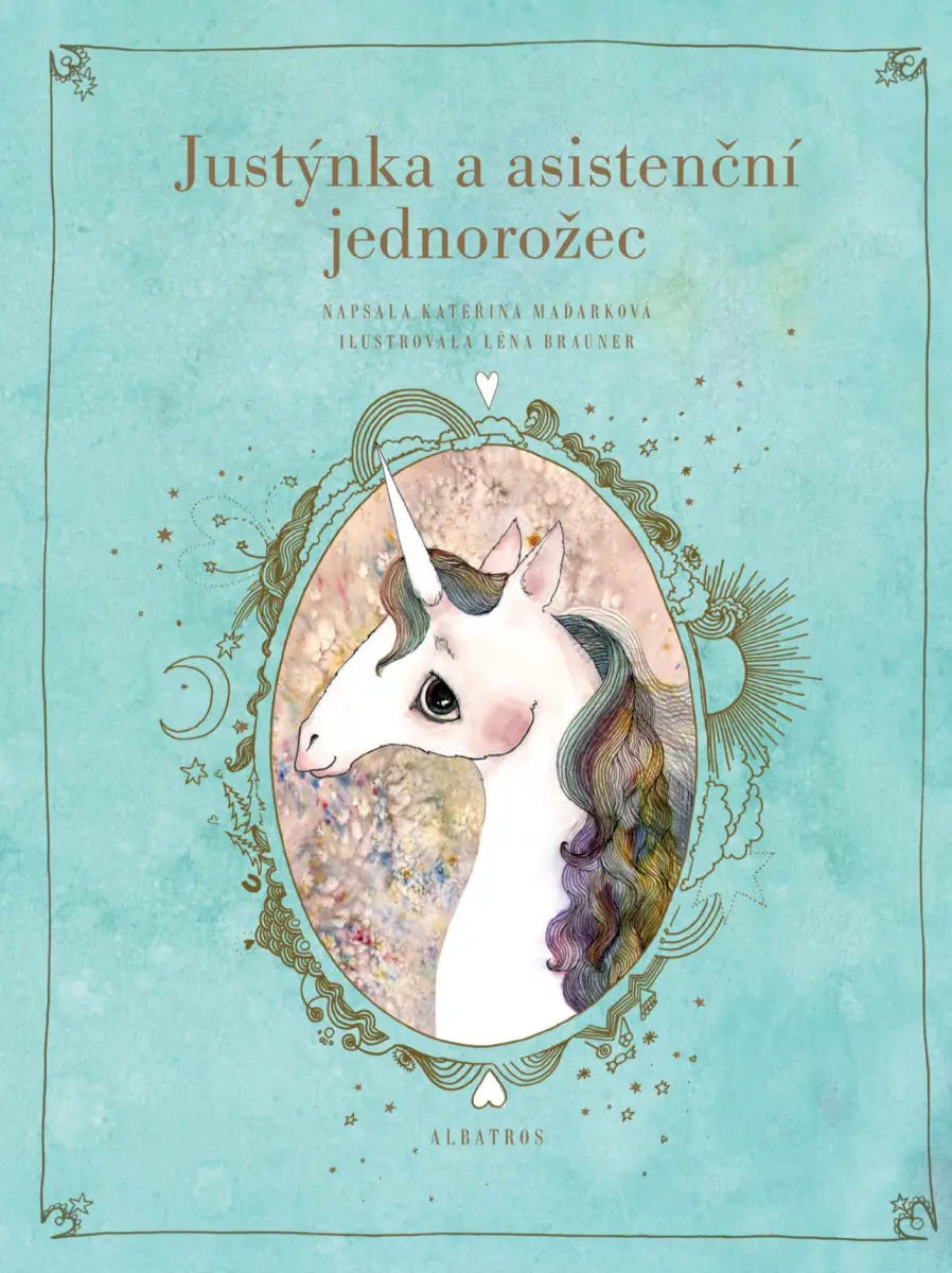 Justýnka a asistenční jednorožec - Kateřina Maďarková