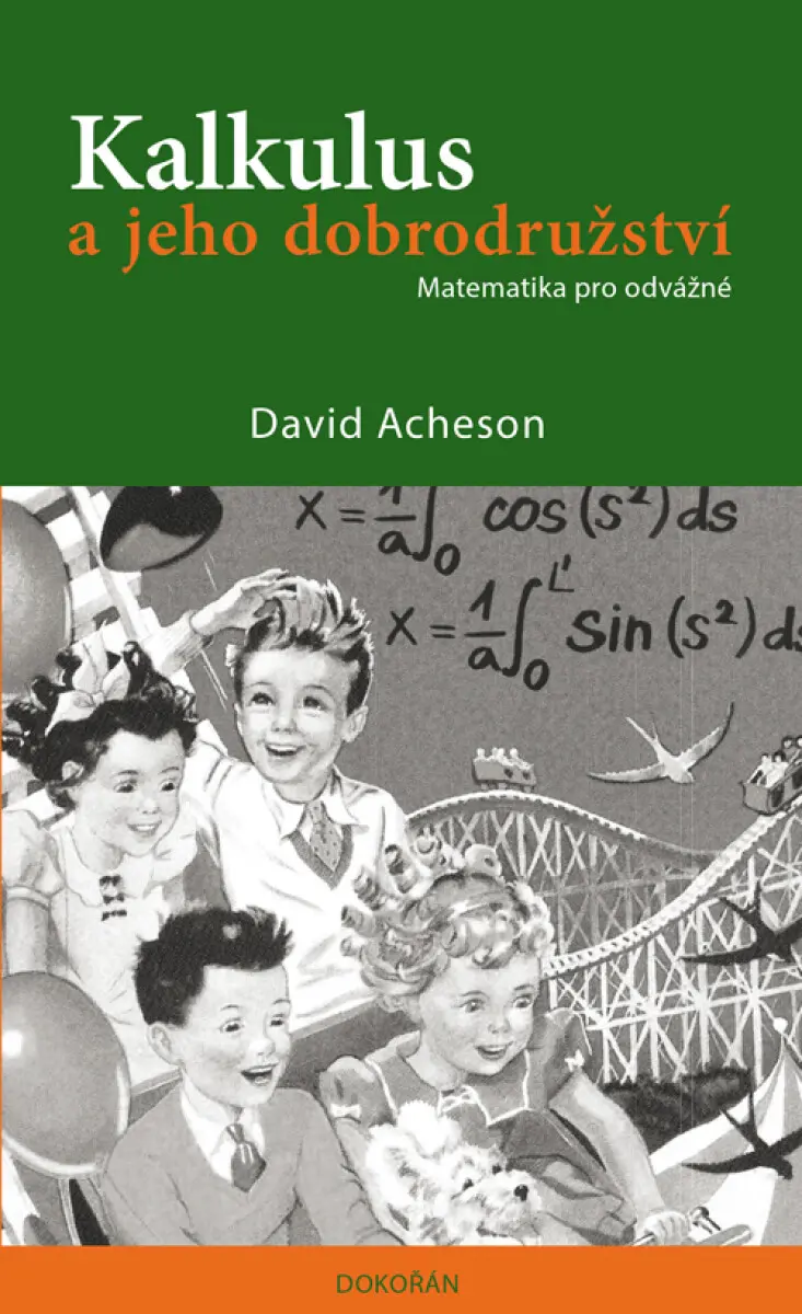 Kalkulus a jeho dobrodružství - David Acheson