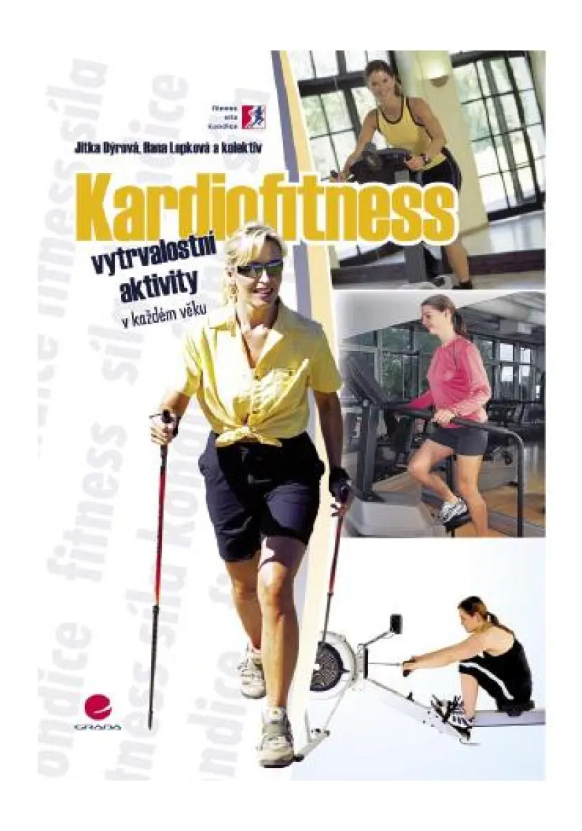 Kardiofitness - Hana Lepková, Jitka Dýrová