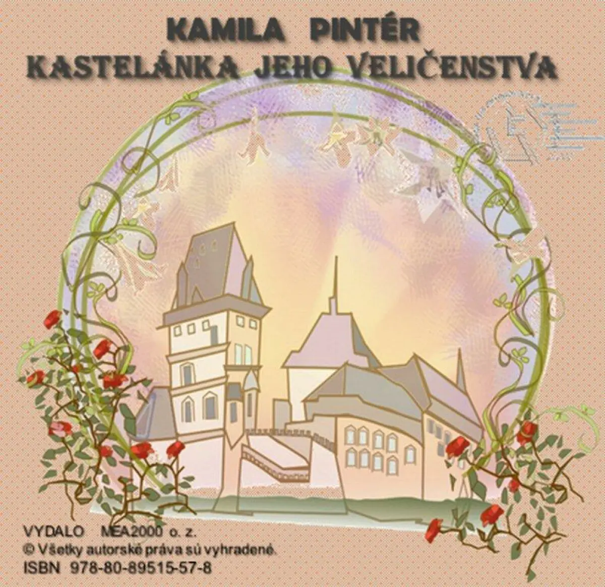 Kastelánka jeho veličenstva - Kamila Pintér