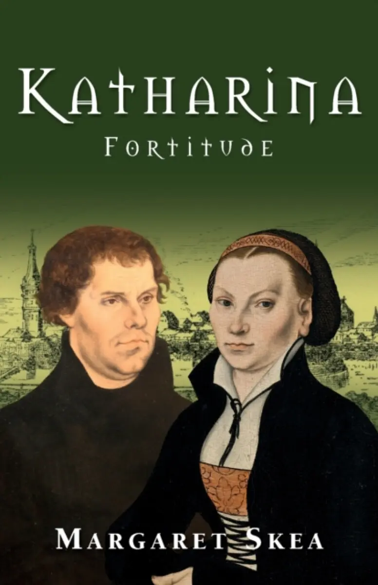 Katharina: Fortitude - Margaret Skea