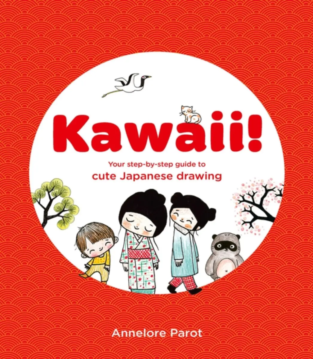 Kawaii! - Annelore Parot