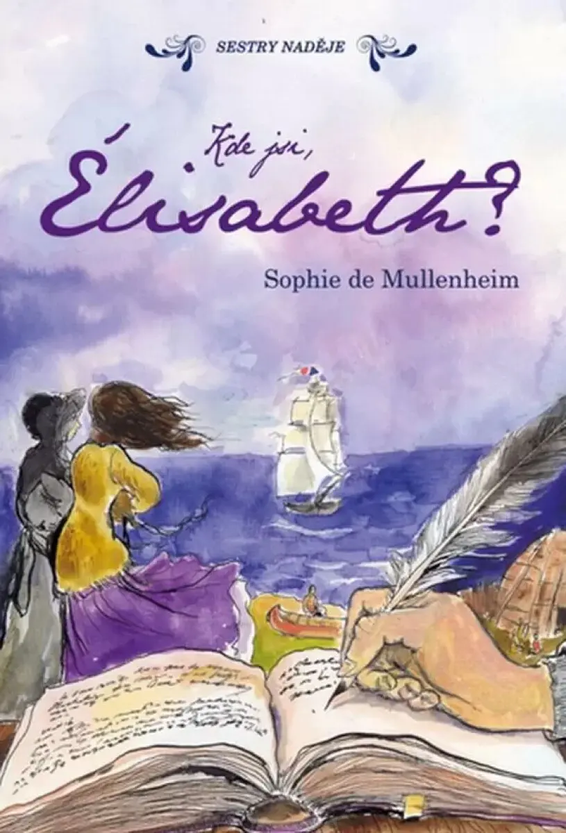 Kde jsi, Élisabeth? - Sophie de Mullenheim