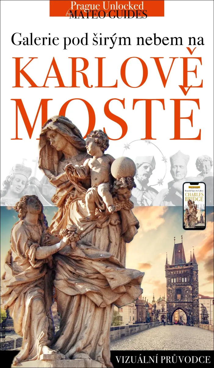 Kdo je kdo na Karlově mostě - Příběhy světců, sochařů a donátorů - Lubor Matěj