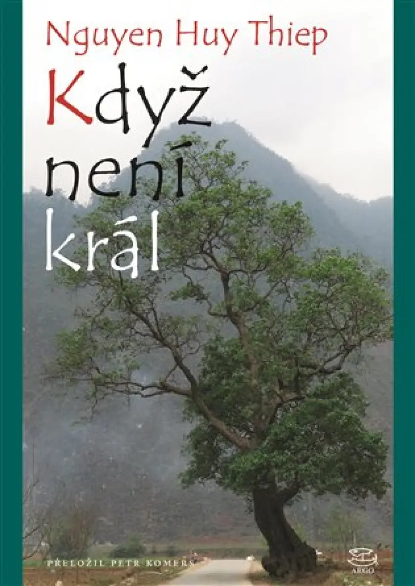 Když není král - Nguyen Huy Thiep
