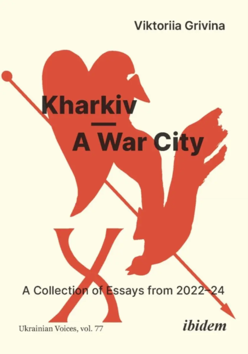 Kharkiv—A War City - Viktoriia Grivina