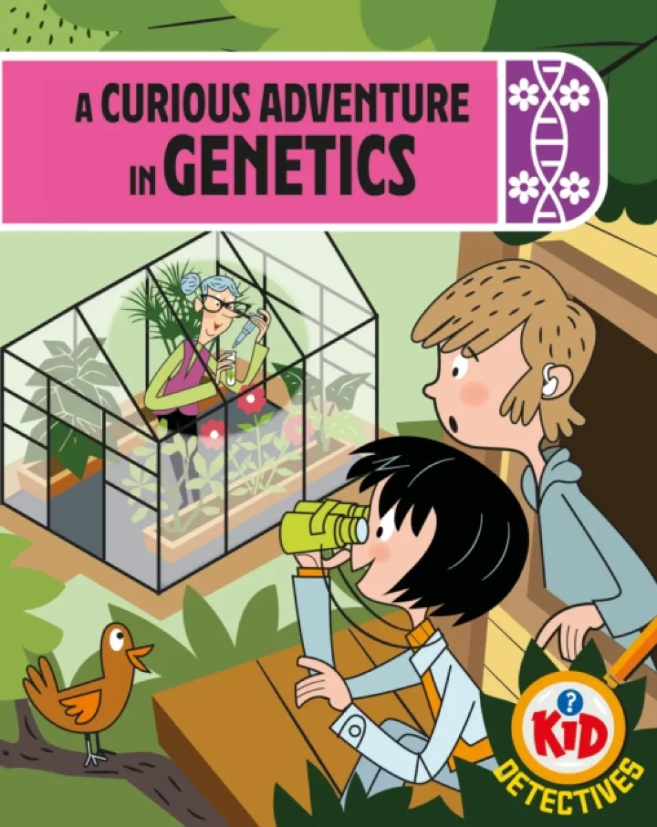 Kid Detectives: A Curious Adventure in Genetics - Adam Bushnell