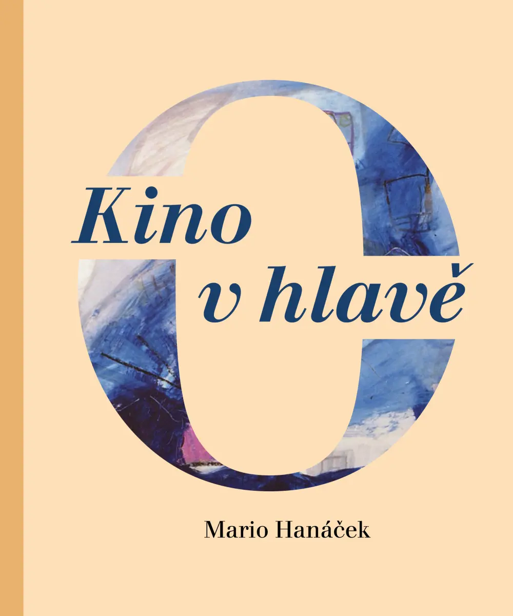 Kino v hlavě - Mario Hanáček