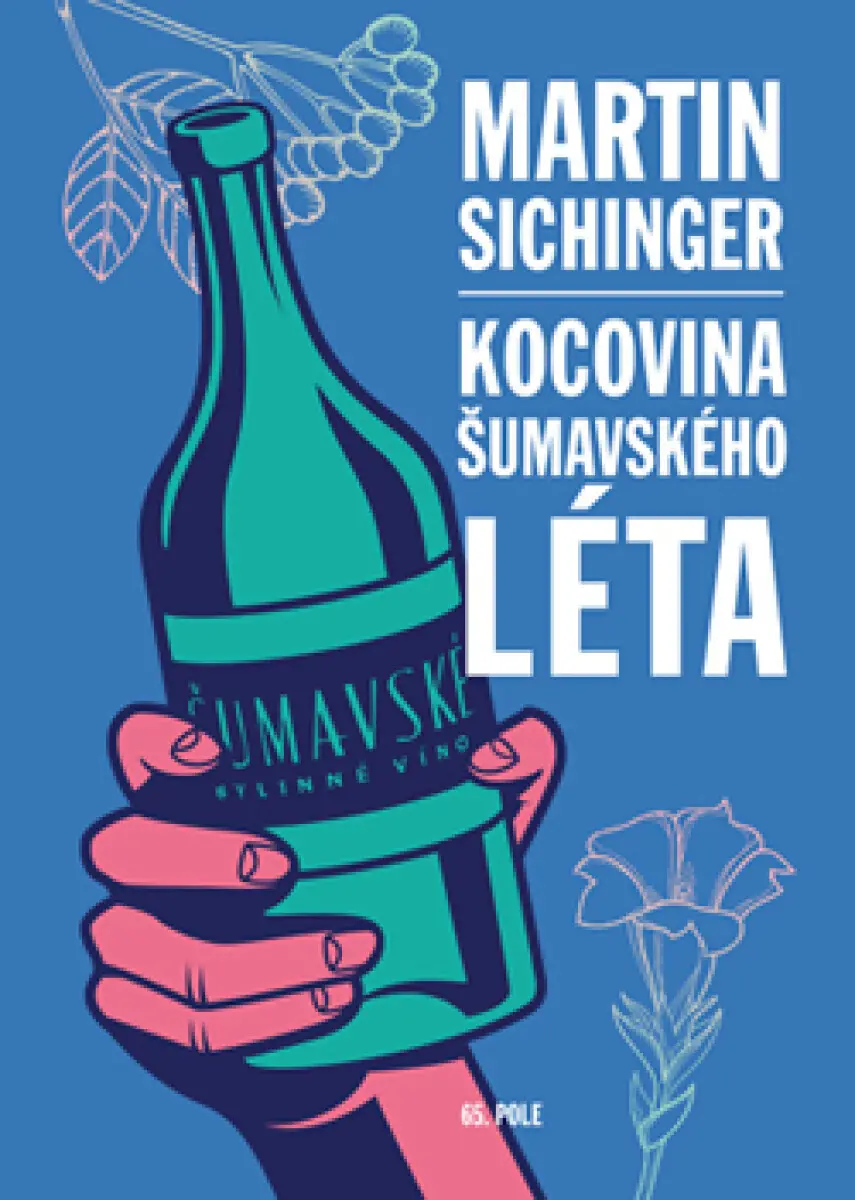 Kocovina šumavského léta - Martin Sichinger