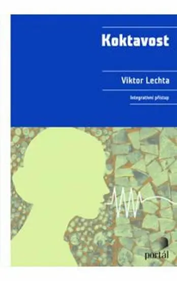 Koktavost (Integrativní přístup) - Viktor Lechta - kniha z kategorie Logopédia