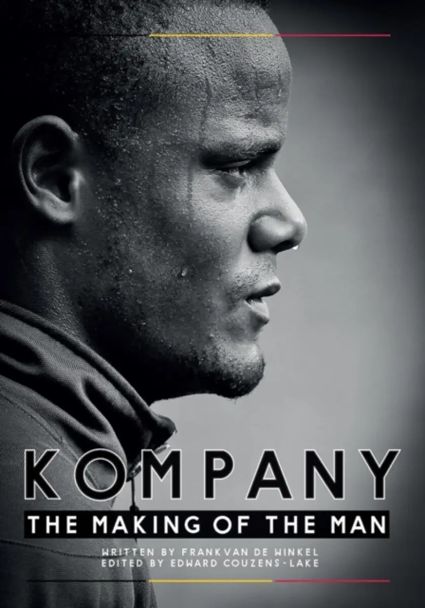 Kompany - The Making Of the Man - Frank Van De Winkel
