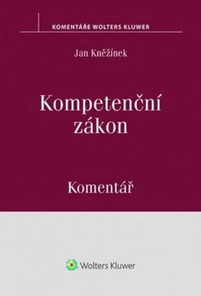 Kompetenční zákon Komentář - Jan Kněžínek