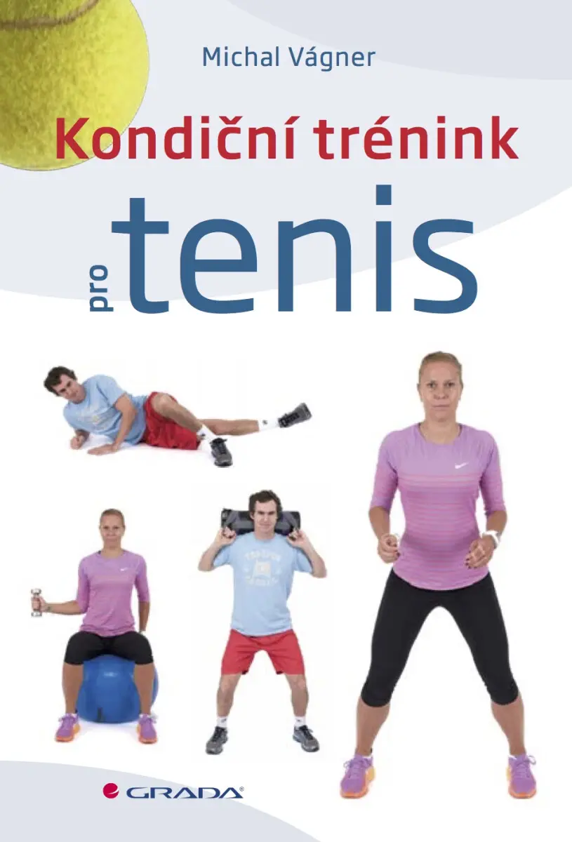 Kondiční trénink pro tenis - Michal Vágner