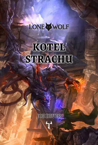 Lone Wolf 9: Kotel strachu (gamebook) - Joe Dever