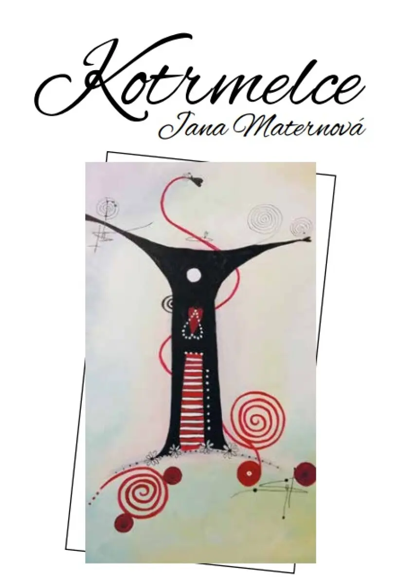 Kotrmelce - Jana Maternová