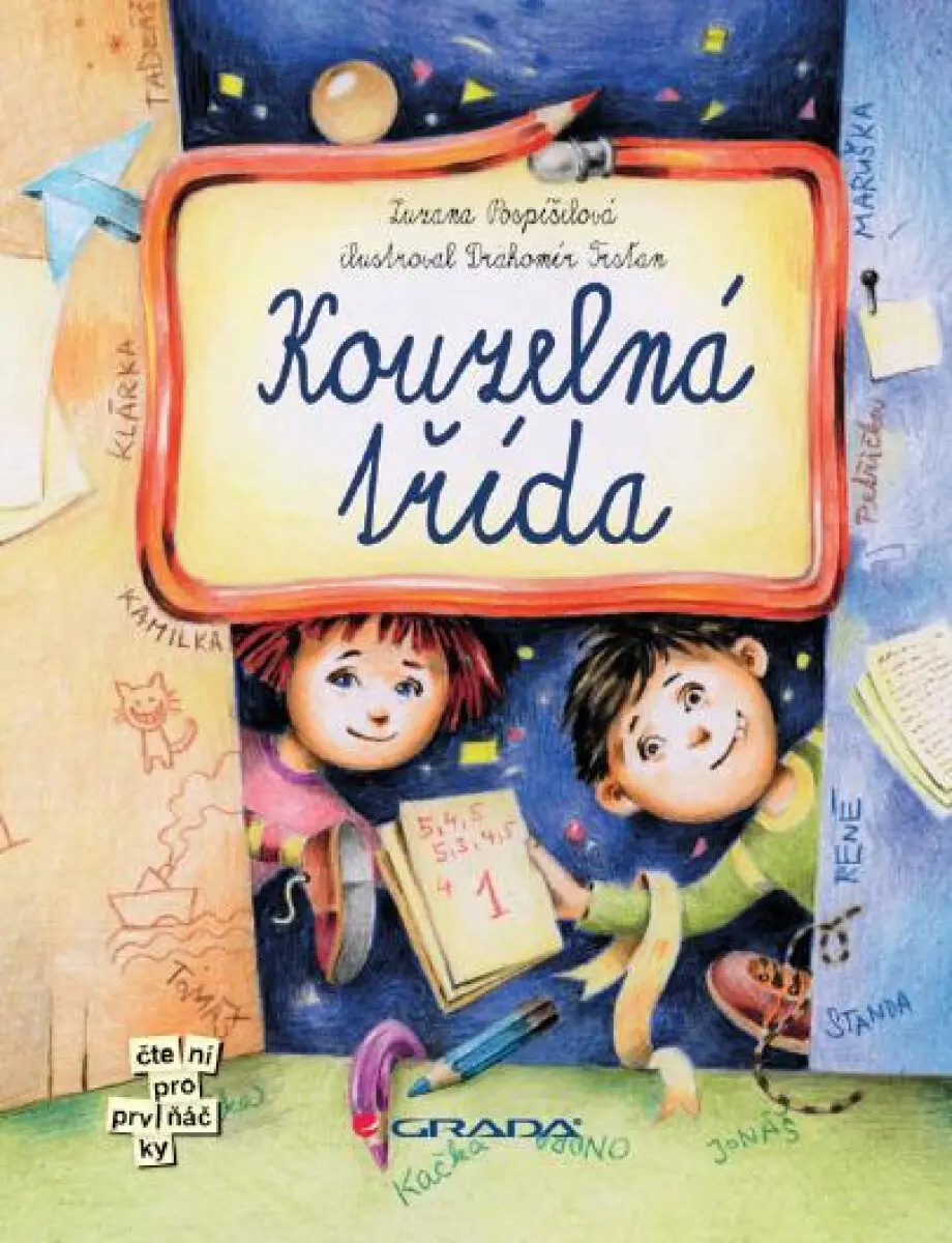 Kouzelná třída - Zuzana Pospíšilová, Drahomír Trsťan