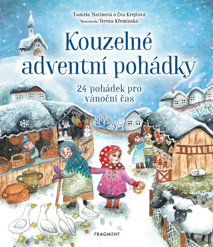 Kouzelné adventní pohádky - Daniela Hatinová