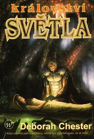 Království světla - Chester Deborah,Království světla - Chester Deborah - kniha z kategorie Sci-fi a fantasy