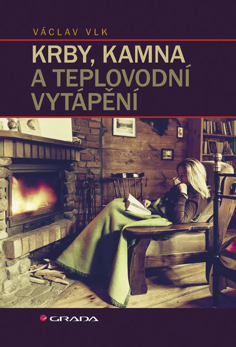 Krby, kamna a teplovodní vytápění - Václav Vlk