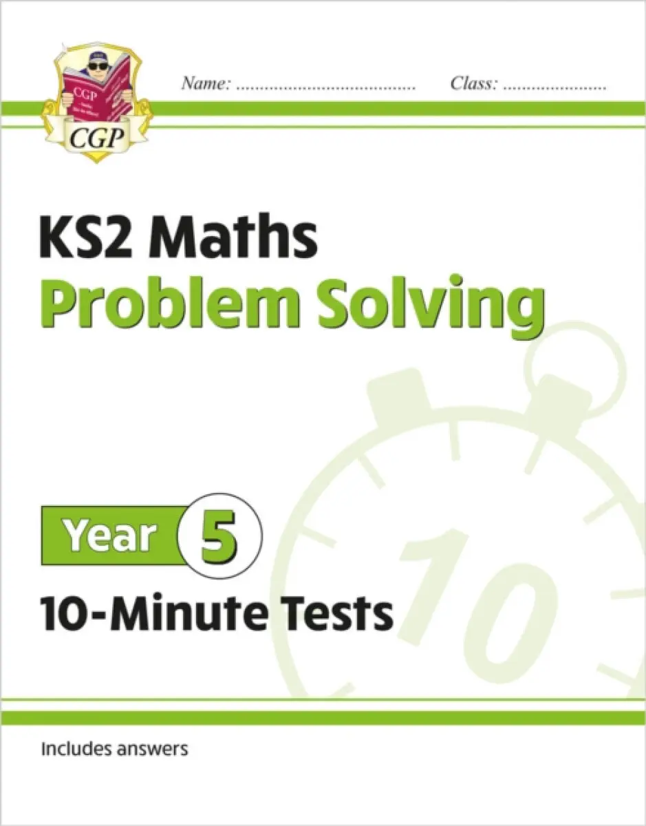 KS2 Year 5 Maths 10-Minute Tests: Problem Solving - CGP Books