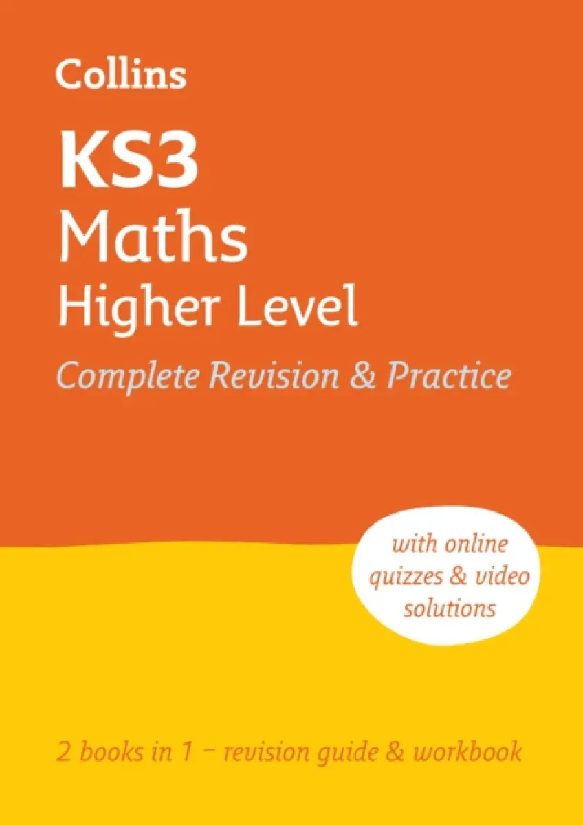 KS3 Maths Higher Level All-in-One Complete Revision and Practice - Collins KS3