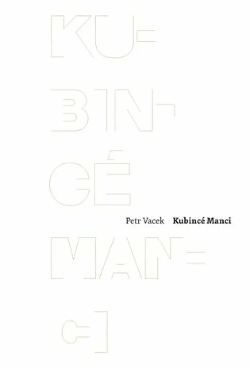 Kubincé manci - Petr Vacek