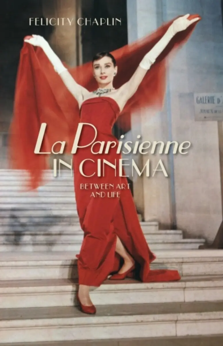<i>La Parisienne</i> in cinema - Felicity Chaplin