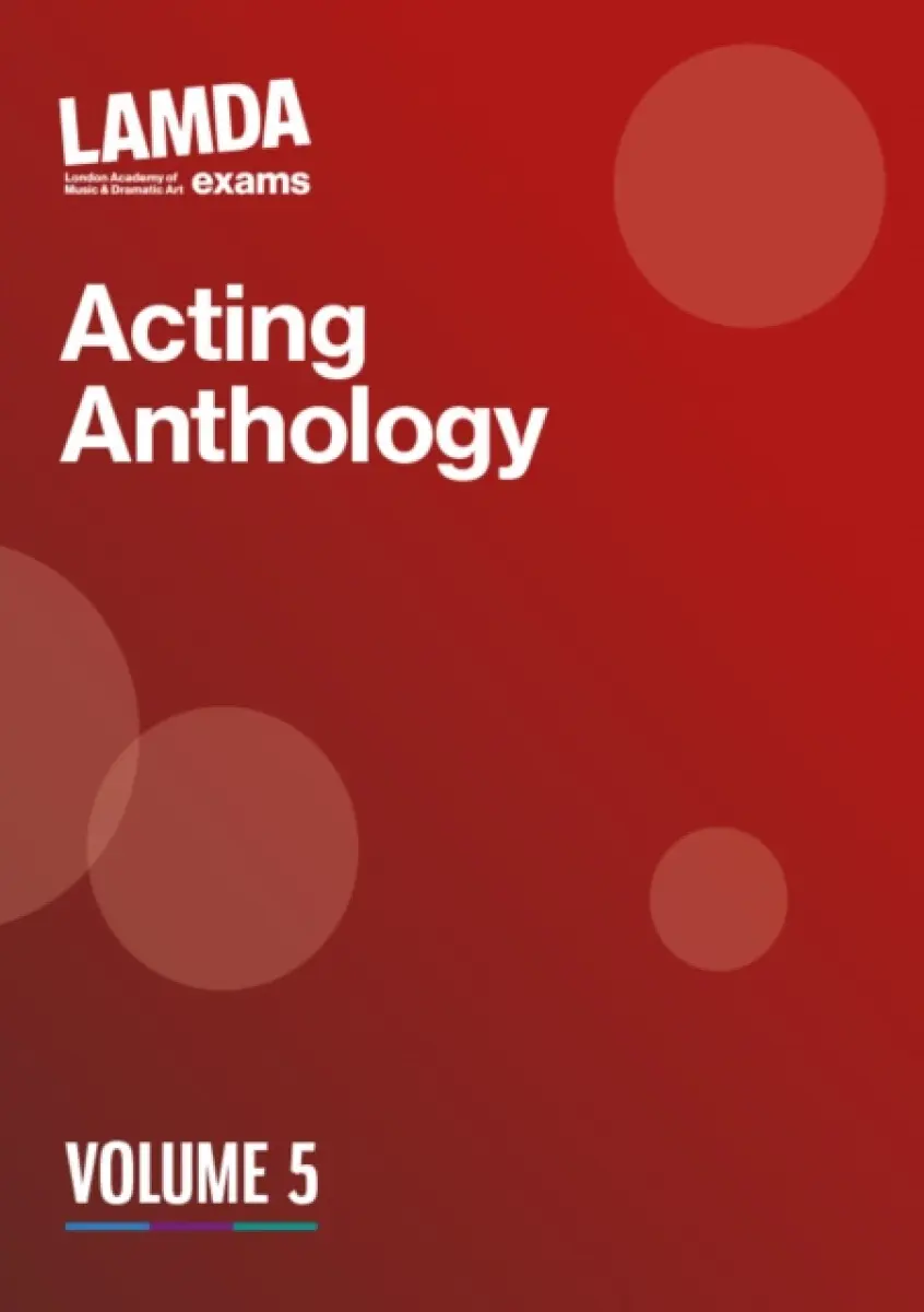 Lamda Acting Anthology - LAMDA Exams